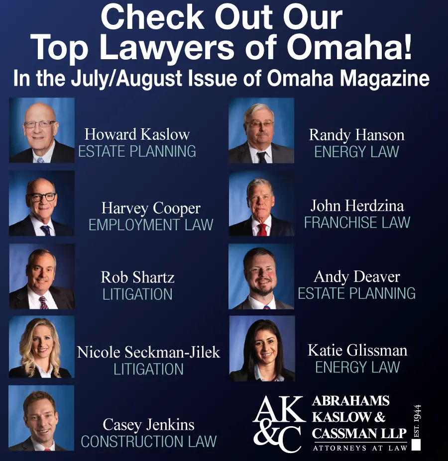 , Nine AKC Attorneys named to Omaha Magazine&#8217;s &#8220;Top Lawyers of Omaha&#8221;, Abrahams Kaslow &amp; Cassman LLP | Attorneys at Law